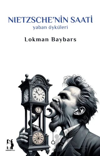 Nietzsche’nin Saati – Lokman Baybars – Metinlerarası Kitap kitap kapağı