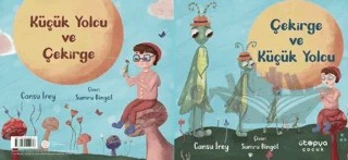 Çekirge ve Küçük Yolcu - Küçük Yolcu ve Çekirge (İki Kitap Birlikte) – Cansu İrey – Ütopya Çocuk kitap kapağı