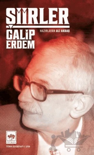 Galip Erdem Şiirler – Galip Erdem – Ötüken Neşriyat kitap kapağı