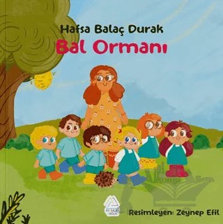 Bal Ormanı – Hafsa Balaç – Mahlas Çocuk Yayınları kitap kapağı