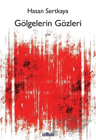 Gölgelerin Gözleri – Hasan Sertkaya – Favori Yayınları kitap kapağı
