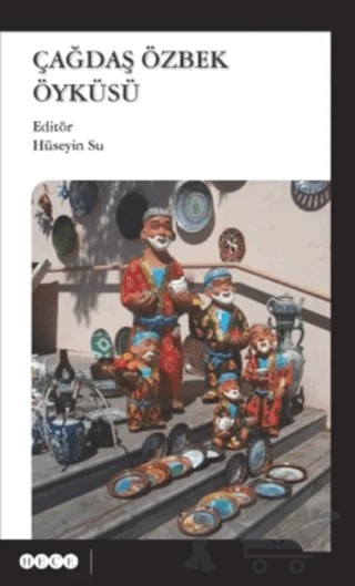Çağdaş Özbek Öyküsü – Kolektif – Hece Yayınları kitap kapağı