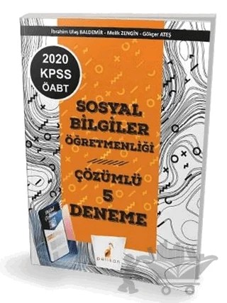 2020 KPSS ÖABT Sosyal Bilgiler Öğretmenliği Dijital Çözümlü 5 Deneme Sınavı – İbrahim Ulaş Baldemir – Pelikan Tıp Teknik Yayıncılık kitap kapağı