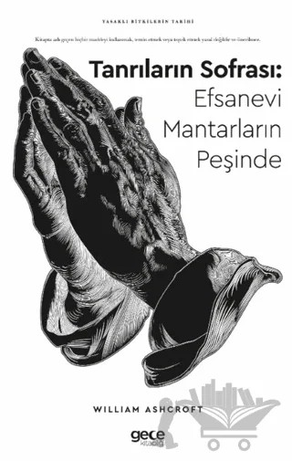 Tanrıların Sofrası Efsanevi Mantarların Peşinde – William Ashcroft – Gece Kitaplığı kitap kapağı