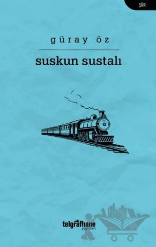 Suskun Sustalı – Güray Öz – Telgrafhane Yayınları kitap kapağı
