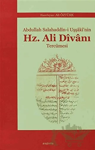 Abdullah Salahaddin-i Uşşaki'nin Hz. Ali Divanı Tercümesi – Kolektif – Araştırma Yayınları kitap kapağı