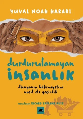 Durdurulamayan İnsanlık – Yuval Noah Harari – Kolektif Kitap kitap kapağı