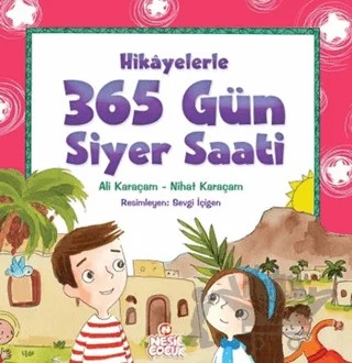 365 Gün Siyer Saati – Ali Karaçam, Nihat Karaçam – Nesil Çocuk Yayınları kitap kapağı