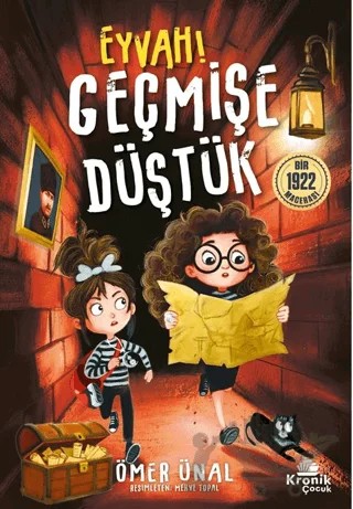 Eyvah Geçmişe Düştük! – Ömer Ünal – Kronik Çocuk kitap kapağı
