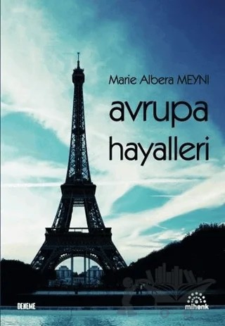 Avrupa Hayalleri – Marie Albera Meyni – Mihenk Kitap kitap kapağı