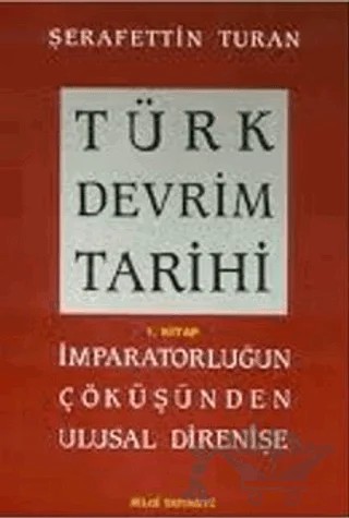 Türk Devrim Tarihi 7 Kitap Takım – Şerafettin Turan – Bilgi Yayınevi kitap kapağı