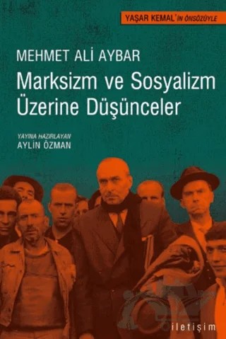 Marksizm ve Sosyalizm Üzerine Düşünceler – Mehmet Ali Aybar – İletişim Yayınevi kitap kapağı