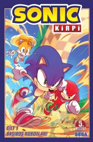 Kirpi Sonic Cilt 1 - Başıboş Robotlar! – Ian Flynn – Presstij Kitap kitap kapağı