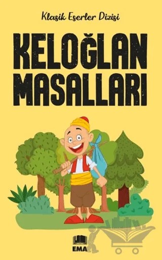 Keloğlan Masalları – Ömer Seyfettin – Ema Genç kitap kapağı
