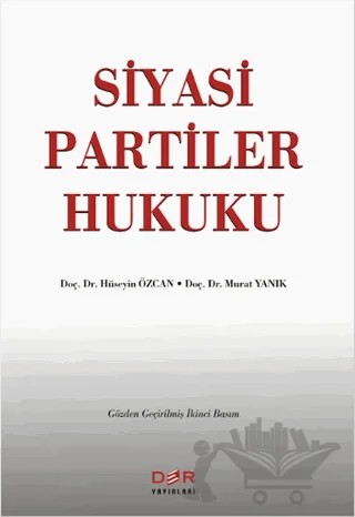 Siyasi Partiler Hukuku – Hüseyin Özcan, Murat Yanık – Der Yayınları kitap kapağı
