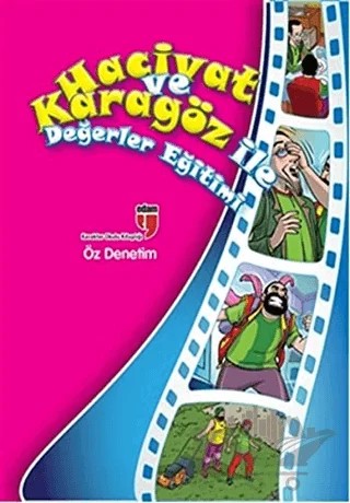 Öz Denetim - Hacivat ve Karagöz ile Değerler Eğitimi – Elif Akardaş – EDAM kitap kapağı