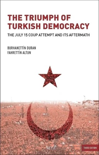 The Triumph of Turkish Democracy – Burhanettin Duran, Fahrettin Altun – Seta Yayınları kitap kapağı