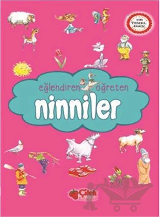 Eğlendiren Öğreten Ninniler – Derleme – Çilek Kitaplar kitap kapağı