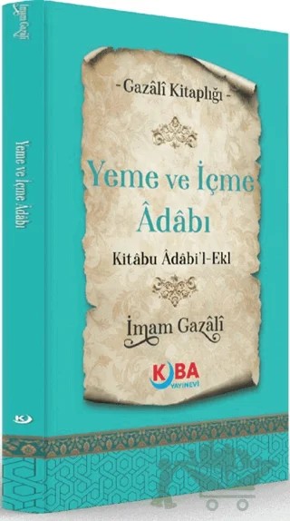Yeme ve İçme Adabı – İmam Gazali – Kuba Yayınevi kitap kapağı