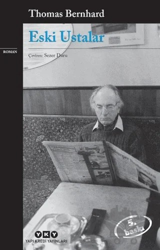 Eski Ustalar – Thomas Bernhard – Yapı Kredi Yayınları kitap kapağı