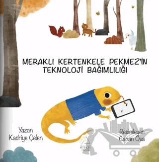 Meraklı Kertenkele – Kadriye Çelen – Mahlas Çocuk Yayınları kitap kapağı