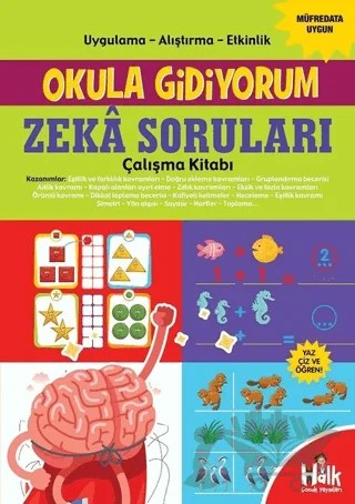 Zeka Soruları Çalışma Kitabı - Okula Gidiyorum – Kolektif – Halk Kitabevi kitap kapağı