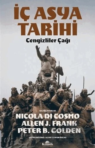 İç Asya Tarihi – Nicola Di Cosmo, Allen J. Frank, Peter B. Golden – Kronik Kitap kitap kapağı