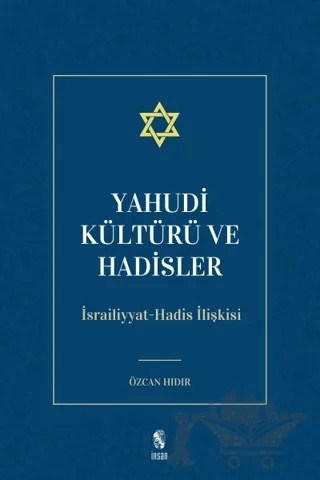 Yahudi Kültürü ve Hadisler – Özcan Hıdır – İnsan Yayınları kitap kapağı