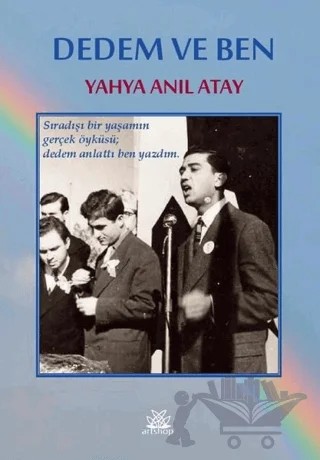 Dedem ve Ben – Yahya Anıl Atay – Artshop Yayıncılık kitap kapağı