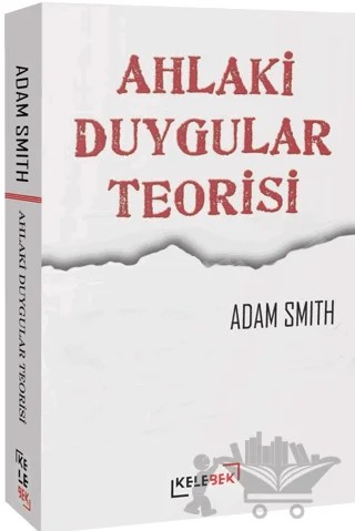 Ahlaki Duygular Teorisi – Adam Smith – Kelebek Kültür Kitaplığı kitap kapağı
