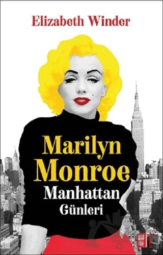 Marilyn Monroe - Manhattan Günleri – Elizabeth Winder – Mona Kitap kitap kapağı