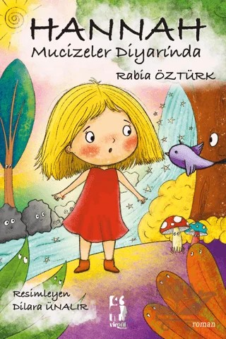 Hannah Mucizeler Diyarı’nda – Rabia Öztürk – Virgül Çocuk kitap kapağı