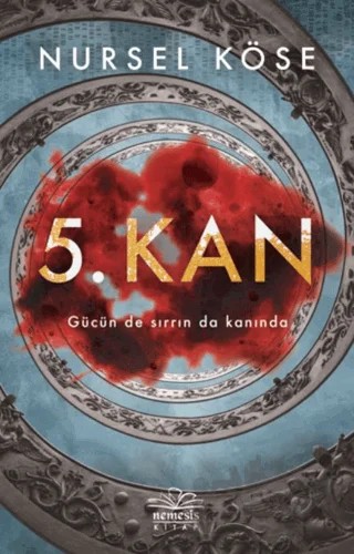 5. Kan – Nursel Köse – Nemesis Kitap kitap kapağı