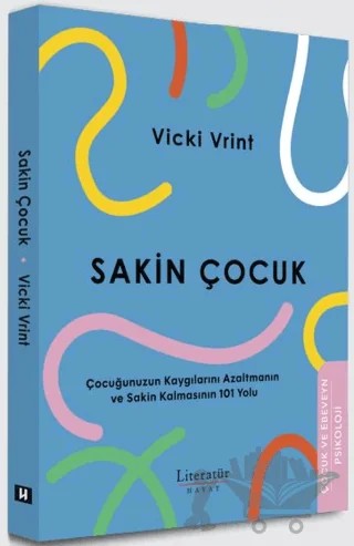 Sakin Çocuk – Vicki Vrint – Literatür Hayat kitap kapağı