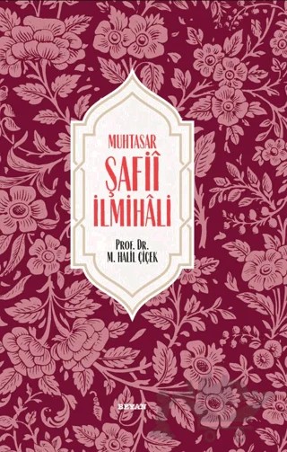 Muhtasar Şafiî İlmihali – M. Halil Çiçek – Beyan Yayınları kitap kapağı
