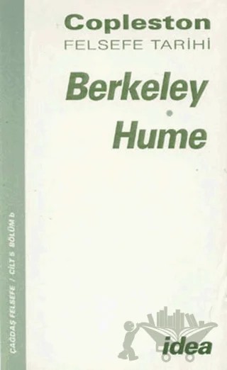 Copleston Felsefe Tarihi Berkeley, Hume Cilt 5 Bölüm B – Frederick Copleston – İdea Yayınevi kitap kapağı