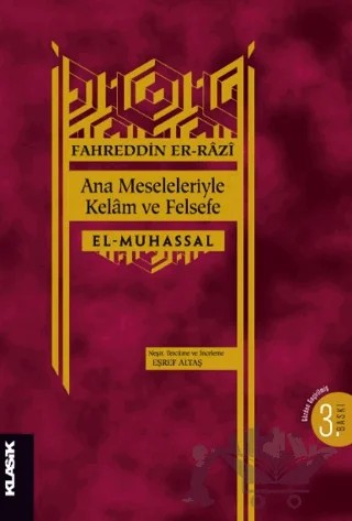 Ana Meseleleriyle Kelam ve Felsefe – Fahreddin er-Razi – Klasik Yayınları kitap kapağı