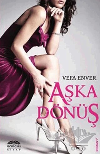 Aşka Dönüş – Vefa Enver – Nemesis Kitap kitap kapağı
