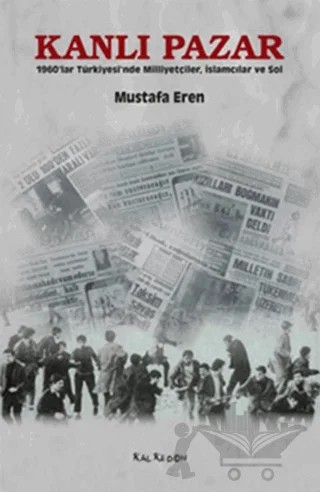 Kanlı Pazar – Mustafa Eren – Kalkedon Yayıncılık kitap kapağı