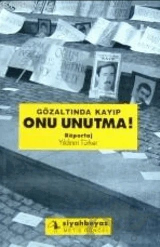 Gözaltında Kayıp Onu Unutma! – Yıldırım Türker – Metis Yayınları kitap kapağı