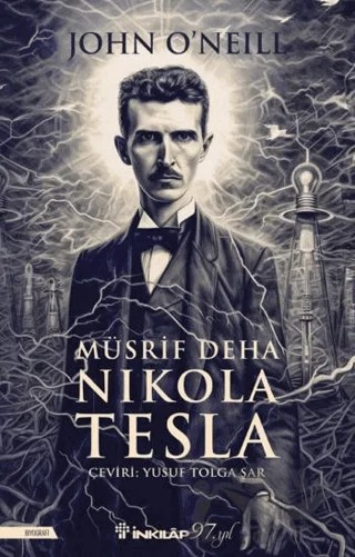 Müsrif Deha Nikola Tesla – John O'Neill – İnkılap Kitabevi kitap kapağı
