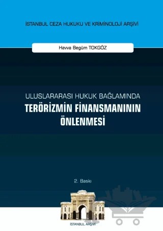 Uluslararası Hukuk Bağlamında Terörizmin Finansmanının Önlenmesi – Havva Begüm Tokgöz – On İki Levha Yayınları kitap kapağı