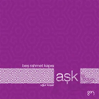 Beş Rahmet Kapısı: Aşk – Uğur Koşar – Ganj Kitap kitap kapağı