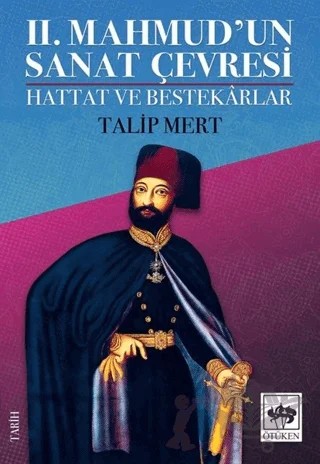 2. Mahmud'un Sanat Çevresi – Talip Mert – Ötüken Neşriyat kitap kapağı
