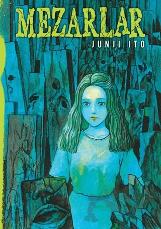 Mezarlar – Junji Ito – Kayıp Kıta Yayınları kitap kapağı