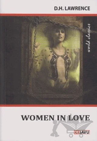 Women in Love – David Herbert Richards Lawrence – Dejavu Publishing kitap kapağı