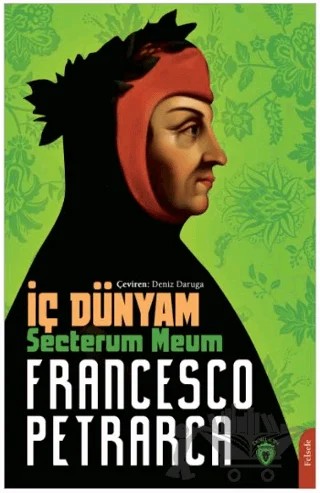 İç Dünyam – Francesco Petrarca – Dorlion Yayınları kitap kapağı