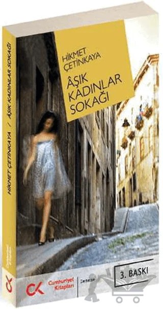 Aşık Kadınlar Sokağı – Hikmet Çetinkaya – Cumhuriyet Kitapları kitap kapağı