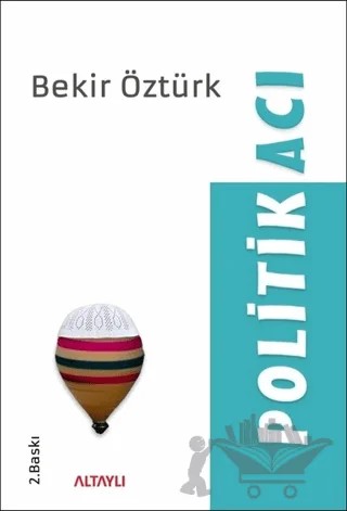Politikacı – Bekir Öztürk – Altaylı Yayınları kitap kapağı