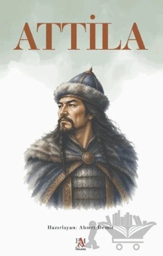 Attila – Ahmet Demir – Panama Yayıncılık kitap kapağı